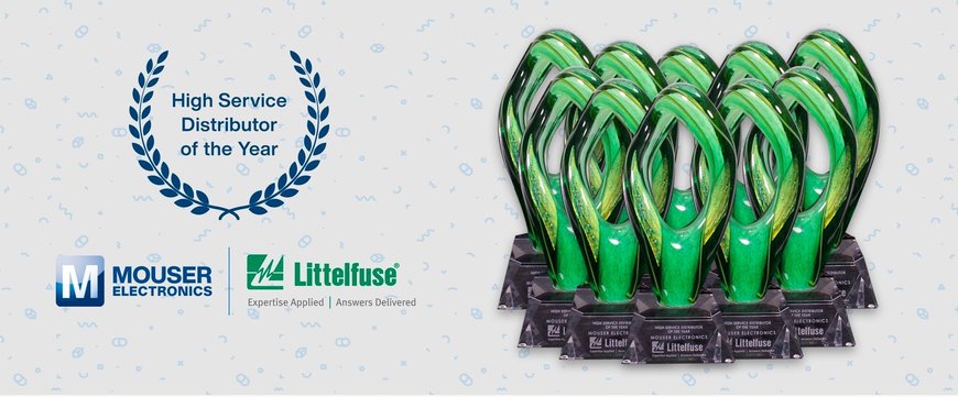 Mouser Electronics recibe el reconocimiento de Distribuidor Global del Año de Littelfuse por décimo año